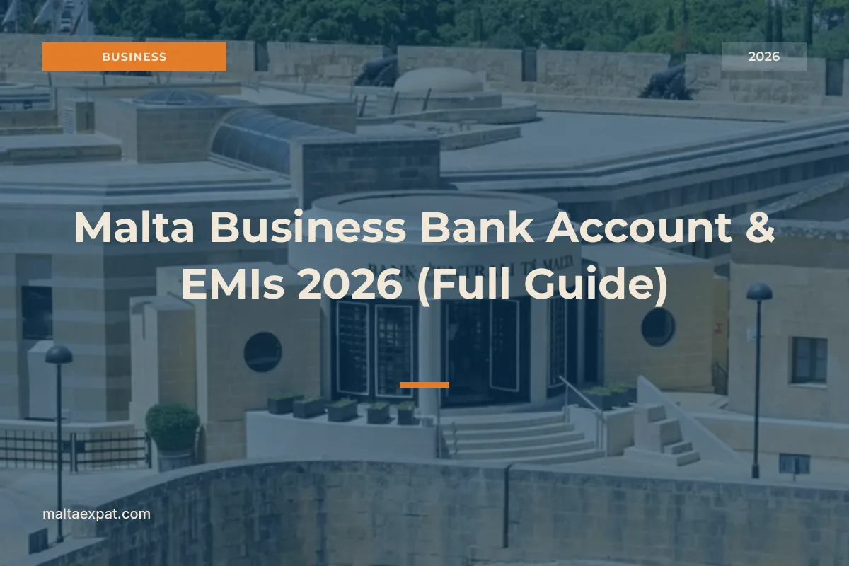 Malta Business Bank Account & EMIs 2026 (Full Guide)