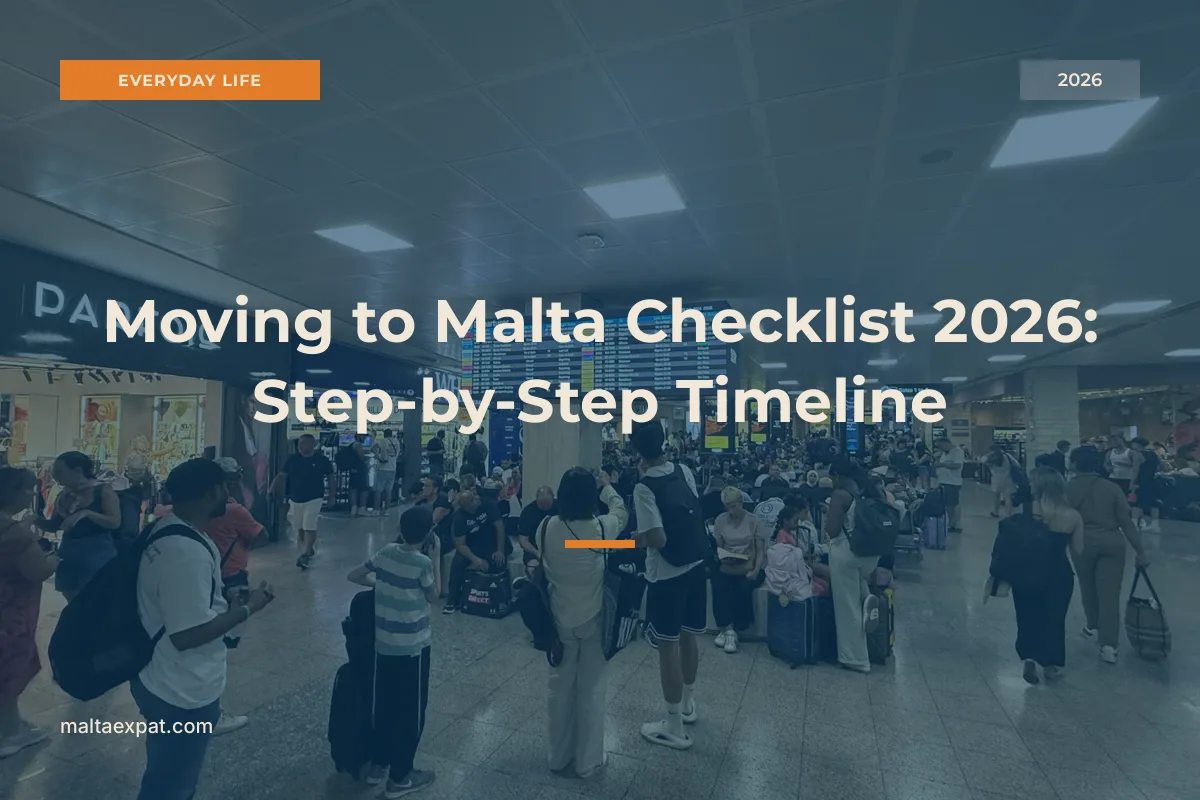 Moving to Malta Checklist 2026: Step-by-Step Timeline