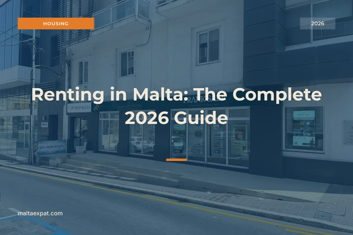 Renting in Malta: The Complete 2026 Guide