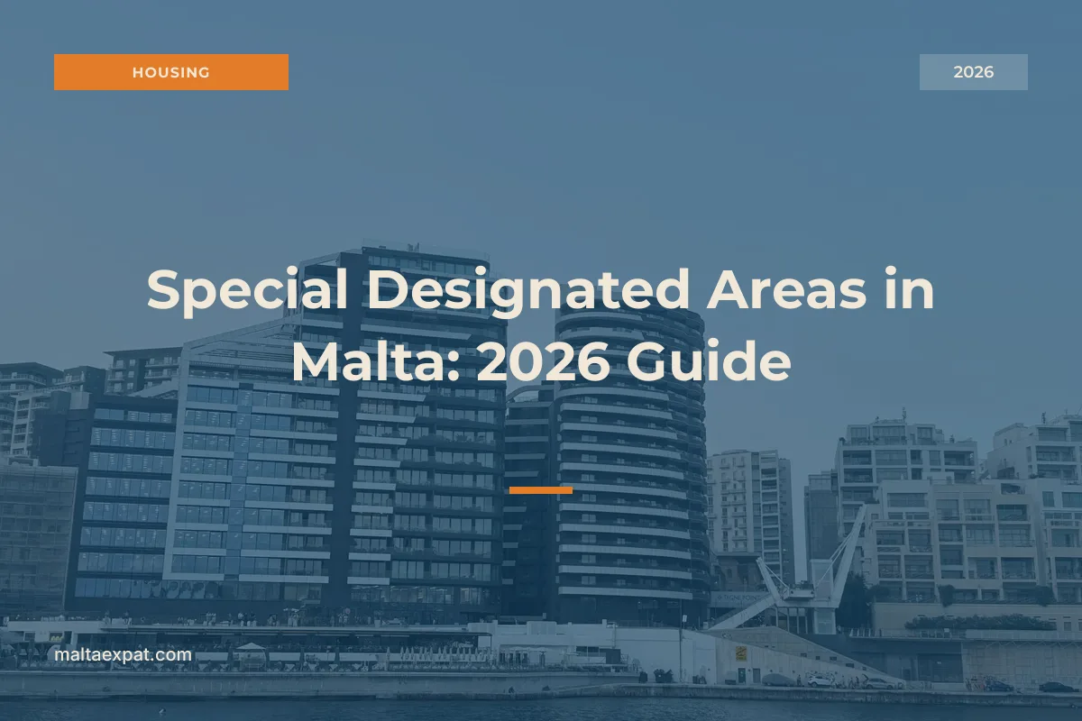 Special Designated Areas in Malta: 2026 Guide