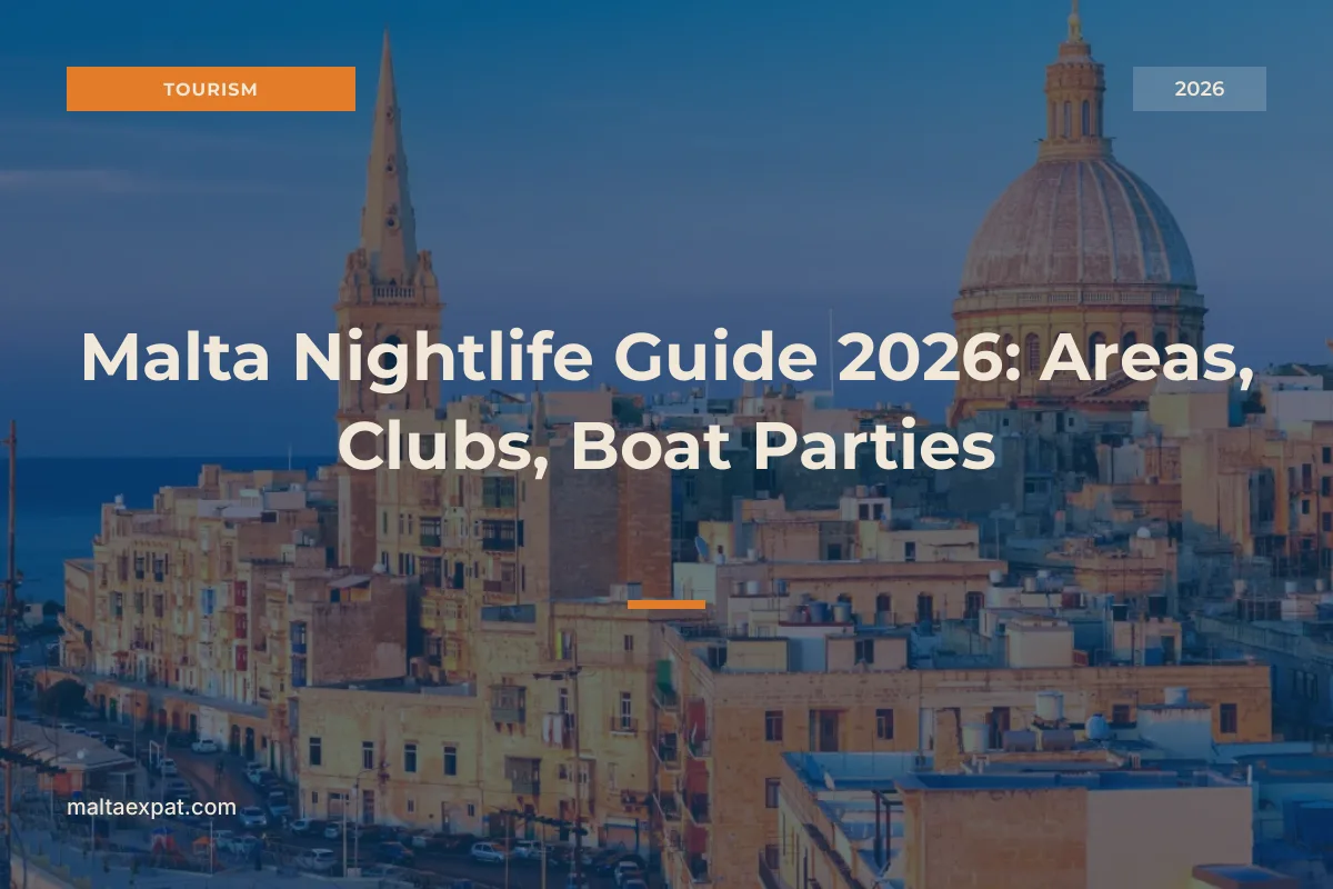 Malta Nightlife Guide 2026: Areas, Clubs, Boat Parties