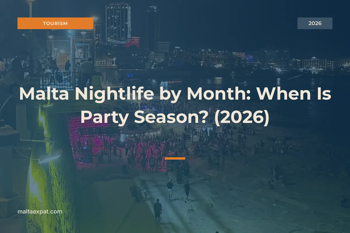 Malta Nightlife by Month: When Is Party Season? (2026)
